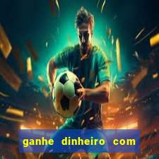 ganhe dinheiro com jogos online